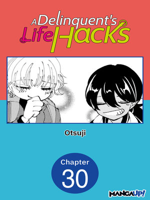 cover image of A Delinquent's Life Hacks, Chapter 30